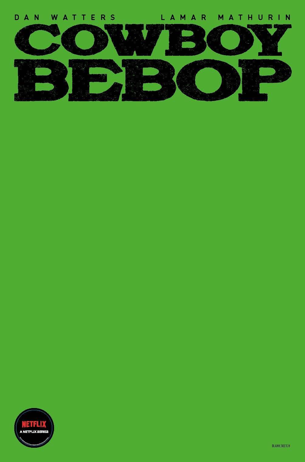 Cowboy Bebop #1 Blank Sketch Cover