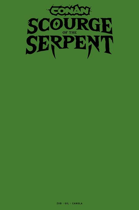 Conan the Barbarian: Scourge of the Serpent #1 (of 4) Blank Sketch Variant (2025)