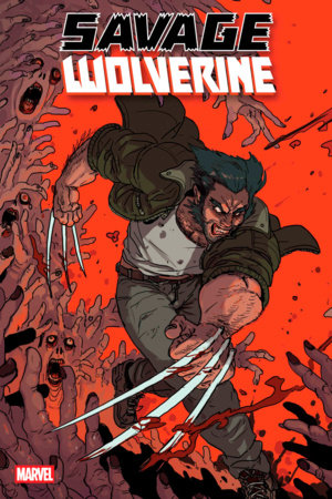 Savage Wolverine #1 (2025)