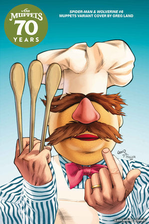 Spider-Man and Wolverine #6 Greg Land Muppets Variant (2025)