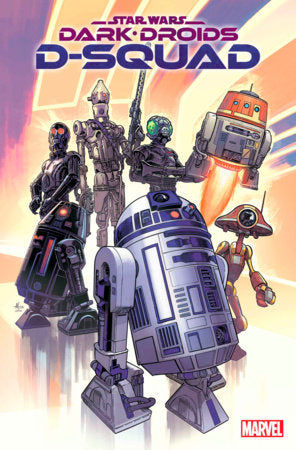 Star Wars: Dark Droids D-Squad #1 (2023)