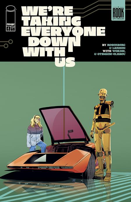 We're Taking Everyone Down With Us #4 (of 6) (2025)