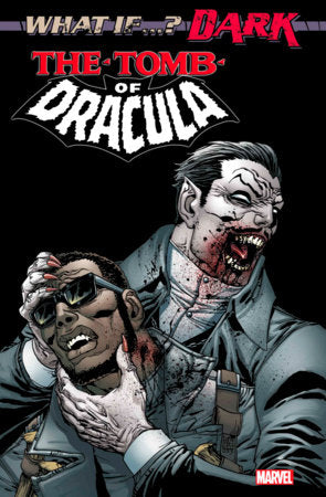 What If...? Dark Tomb of Dracula #1 (2023)