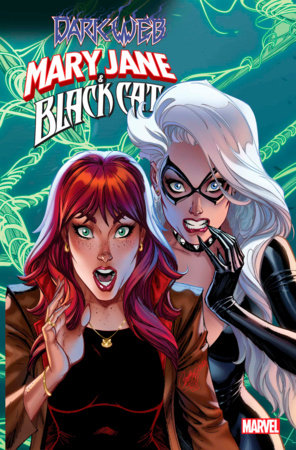 Mary Jane and Black Cat: Dark Web #2 (2023)